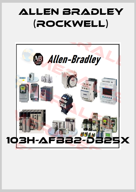 103H-AFBB2-DB25X  Allen Bradley (Rockwell)