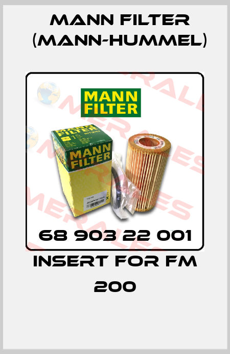 68 903 22 001 INSERT FOR FM 200 Mann Filter (Mann-Hummel)