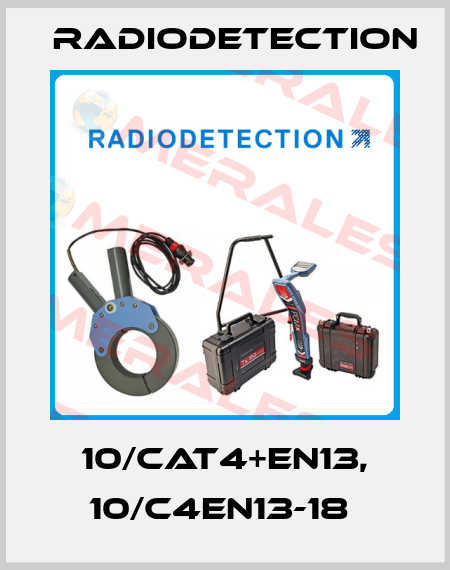 10/CAT4+EN13, 10/C4EN13-18  Radiodetection