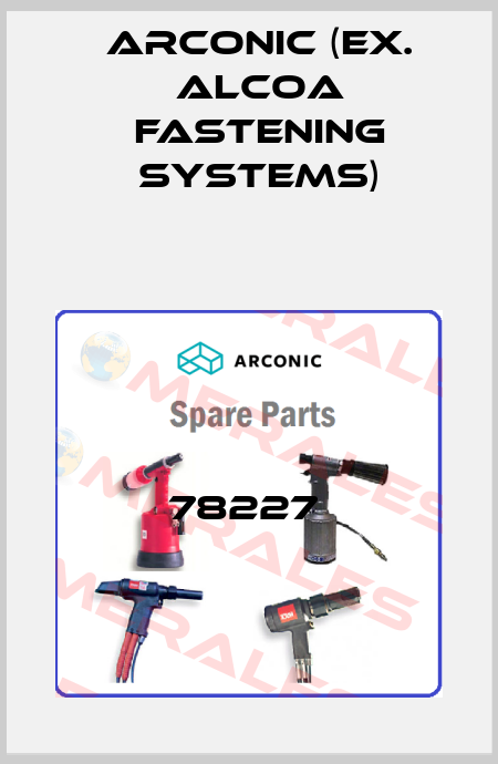 78227  Arconic (ex. Alcoa Fastening Systems)