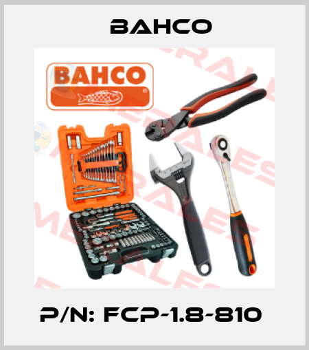 P/N: FCP-1.8-810  Bahco