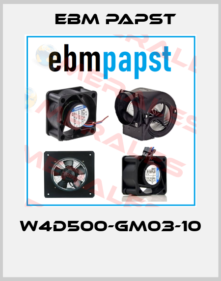 W4D500-GM03-10  EBM Papst