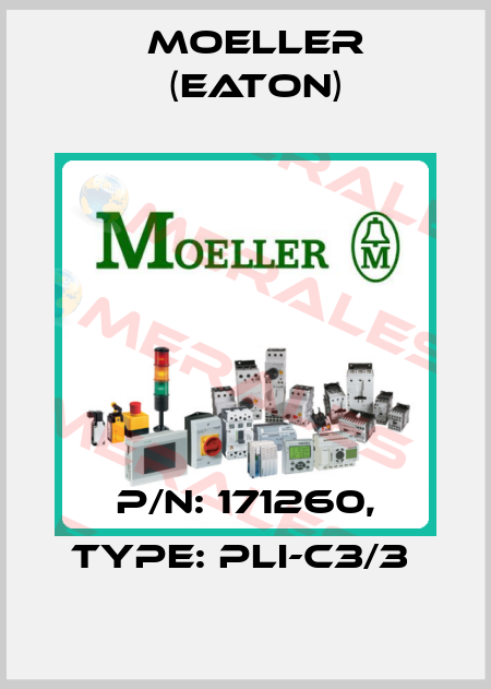 P/N: 171260, Type: PLI-C3/3  Moeller (Eaton)