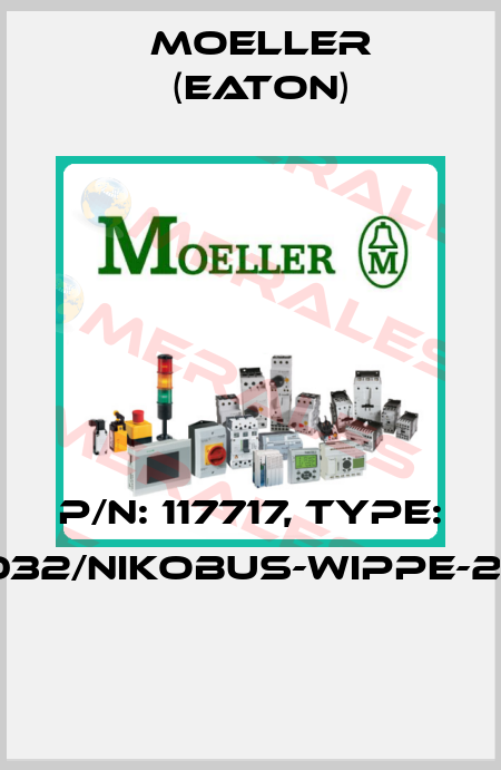P/N: 117717, Type: 121-00032/NIKOBUS-WIPPE-2X1/2-IR  Moeller (Eaton)