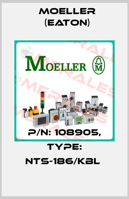 P/N: 108905, Type: NTS-186/KBL  Moeller (Eaton)
