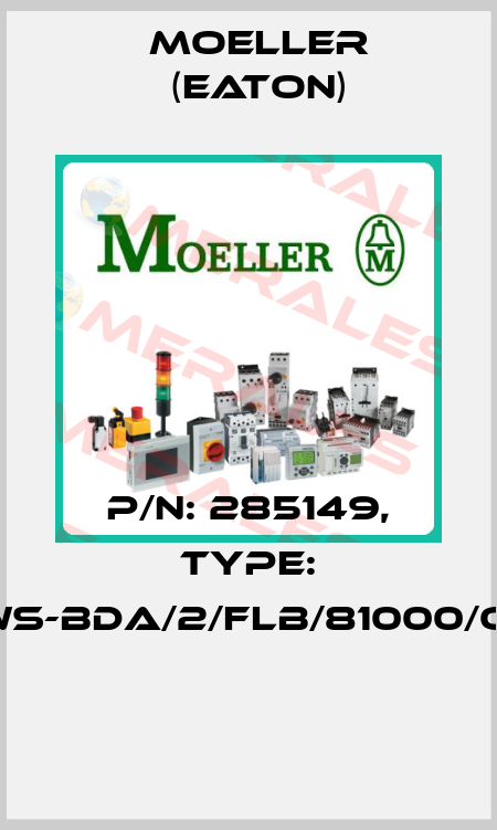 P/N: 285149, Type: NWS-BDA/2/FLB/81000/OM  Moeller (Eaton)