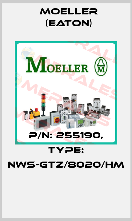 P/N: 255190, Type: NWS-GTZ/8020/HM  Moeller (Eaton)