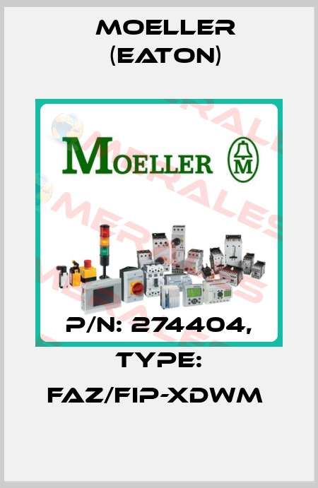 P/N: 274404, Type: FAZ/FIP-XDWM  Moeller (Eaton)