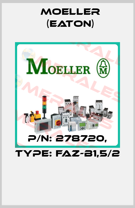 P/N: 278720, Type: FAZ-B1,5/2  Moeller (Eaton)