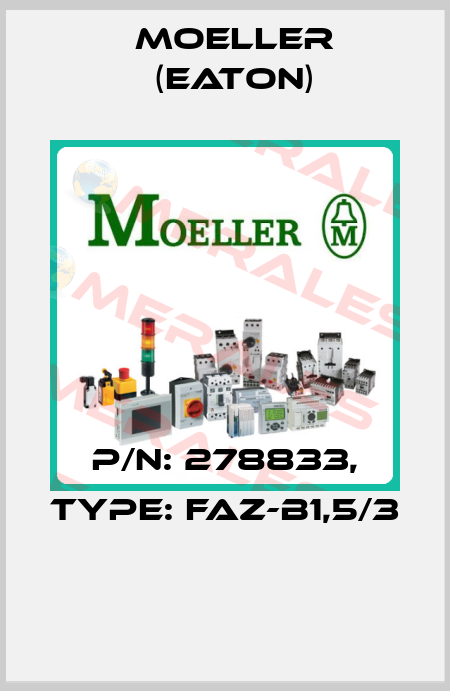P/N: 278833, Type: FAZ-B1,5/3  Moeller (Eaton)