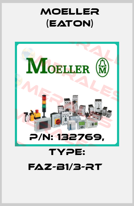P/N: 132769, Type: FAZ-B1/3-RT  Moeller (Eaton)