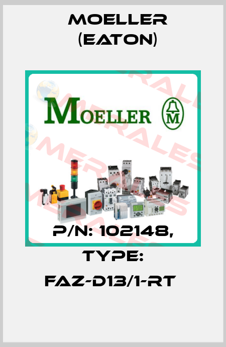 P/N: 102148, Type: FAZ-D13/1-RT  Moeller (Eaton)