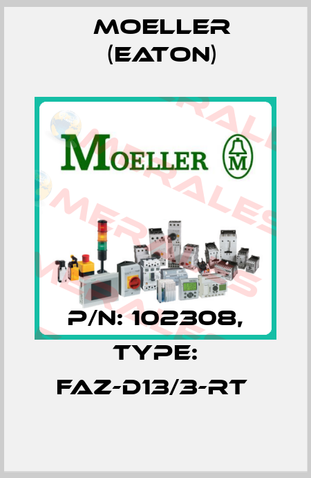 P/N: 102308, Type: FAZ-D13/3-RT  Moeller (Eaton)
