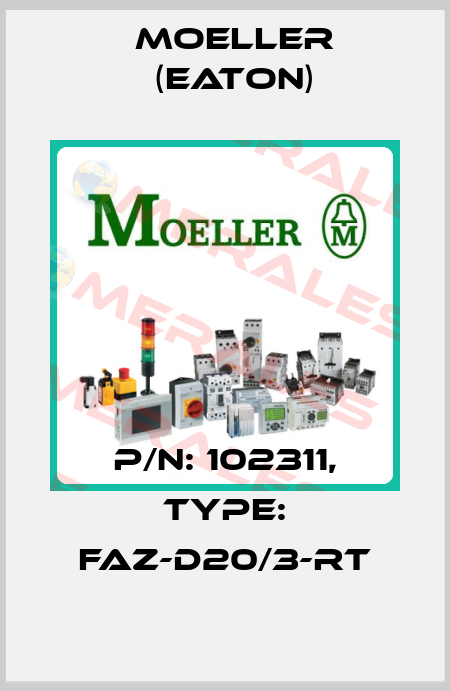 P/N: 102311, Type: FAZ-D20/3-RT Moeller (Eaton)