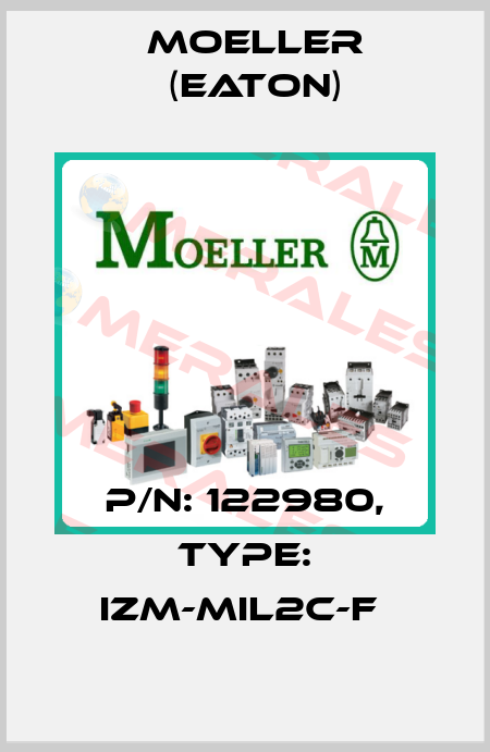 P/N: 122980, Type: IZM-MIL2C-F  Moeller (Eaton)