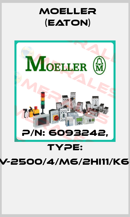 P/N: 6093242, Type: DMV-2500/4/M6/2HI11/K6-PG  Moeller (Eaton)