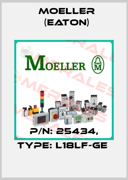 P/N: 25434, Type: L18LF-GE  Moeller (Eaton)