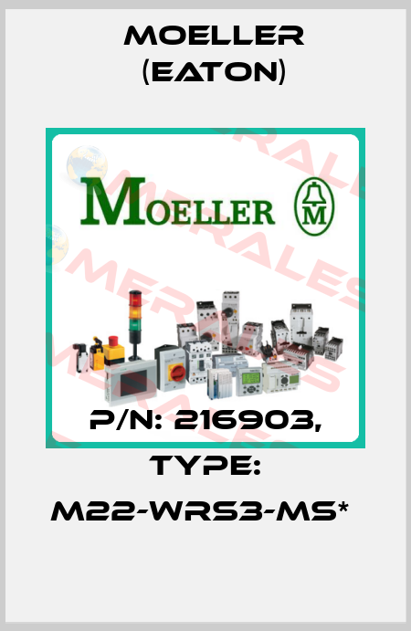 P/N: 216903, Type: M22-WRS3-MS*  Moeller (Eaton)