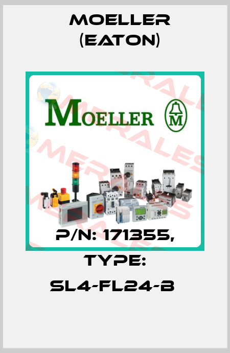 P/N: 171355, Type: SL4-FL24-B  Moeller (Eaton)