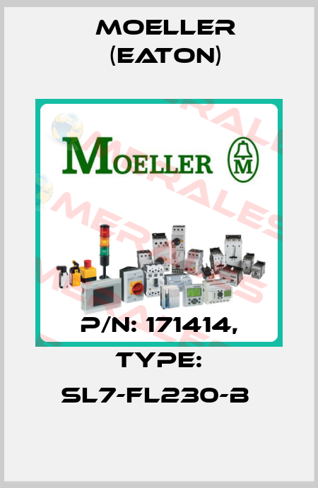 P/N: 171414, Type: SL7-FL230-B  Moeller (Eaton)