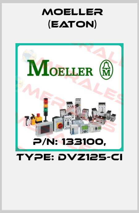 P/N: 133100, Type: DVZ125-CI  Moeller (Eaton)