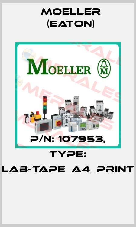 P/N: 107953, Type: LAB-TAPE_A4_PRINT  Moeller (Eaton)