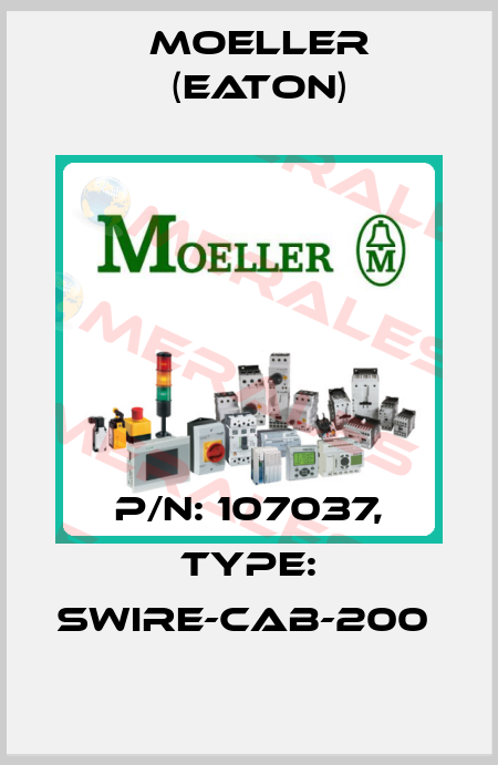 P/N: 107037, Type: SWIRE-CAB-200  Moeller (Eaton)