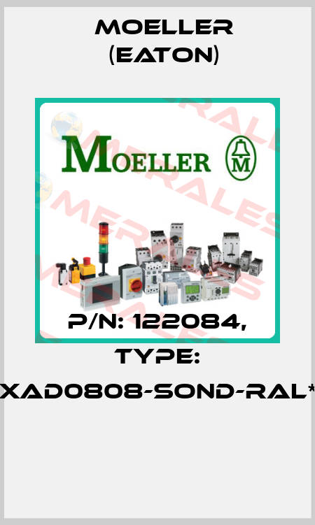 P/N: 122084, Type: XAD0808-SOND-RAL*  Moeller (Eaton)