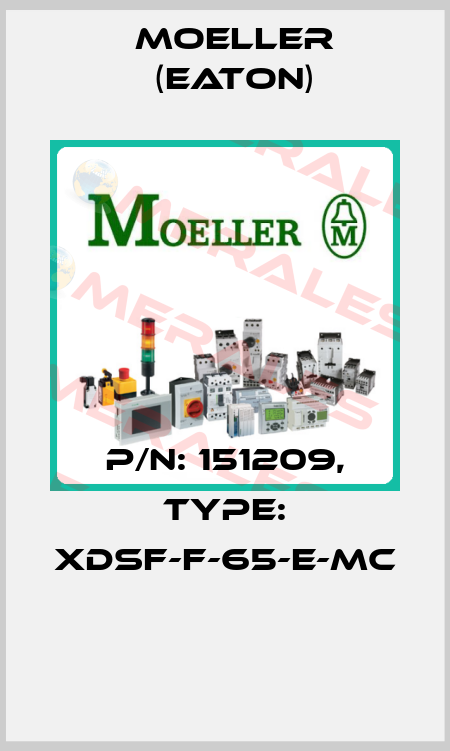 P/N: 151209, Type: XDSF-F-65-E-MC  Moeller (Eaton)