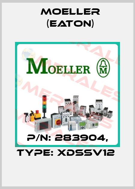 P/N: 283904, Type: XDSSV12  Moeller (Eaton)