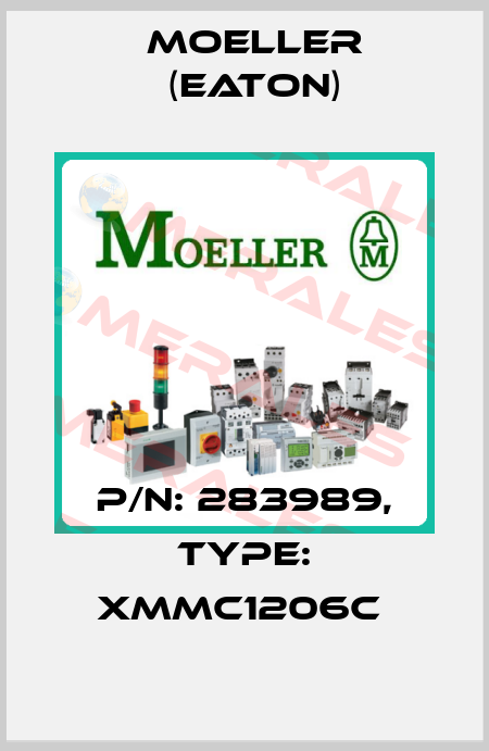 P/N: 283989, Type: XMMC1206C  Moeller (Eaton)