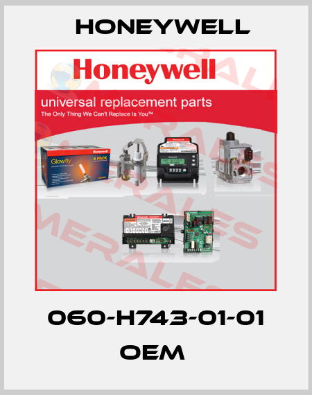 060-H743-01-01 OEM  Honeywell