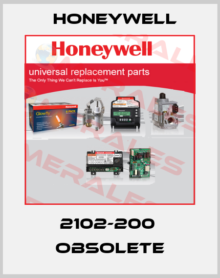 2102-200  obsolete Honeywell