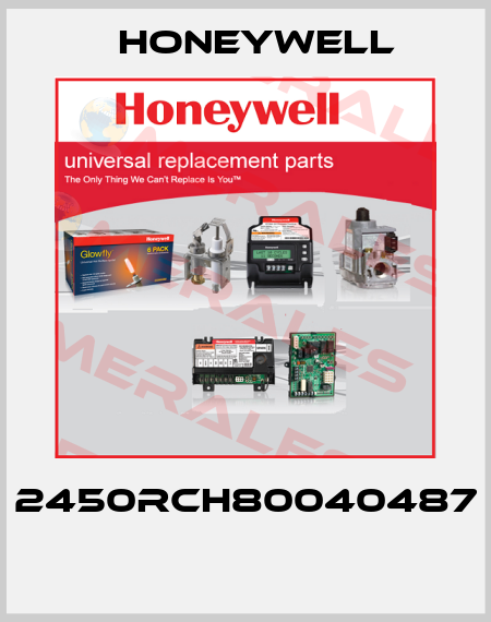 2450RCH80040487  Honeywell