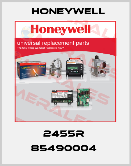 2455R  85490004  Honeywell