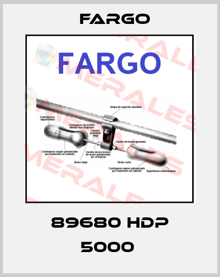89680 HDP 5000  Fargo