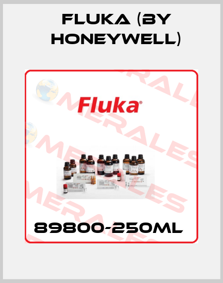 89800-250ML  Fluka (by Honeywell)