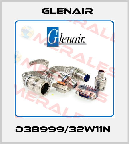 D38999/32W11N  Glenair