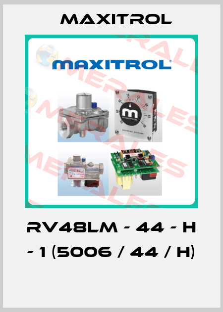 RV48LM - 44 - H - 1 (5006 / 44 / H)  Maxitrol