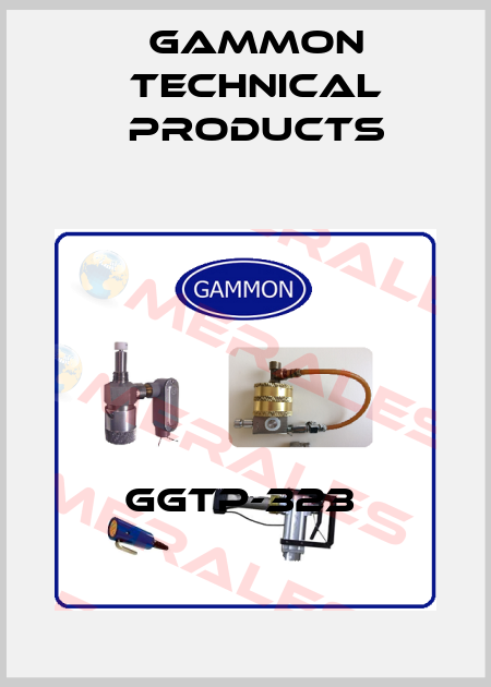GGTP-323  Gammon Technical Products