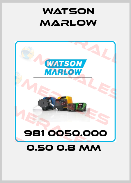 981 0050.000 0.50 0.8 MM  Watson Marlow