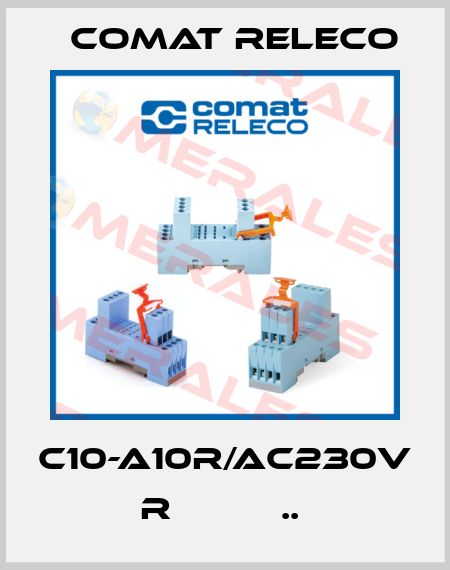 C10-A10R/AC230V  R          ..  Comat Releco