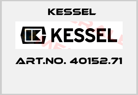 Art.No. 40152.71  Kessel