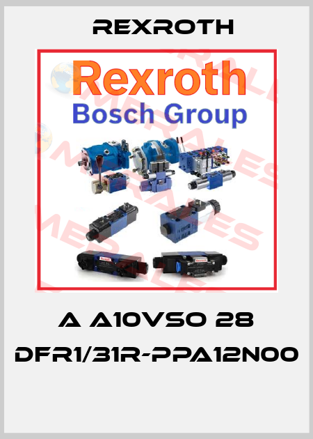 A A10VSO 28 DFR1/31R-PPA12N00  Rexroth