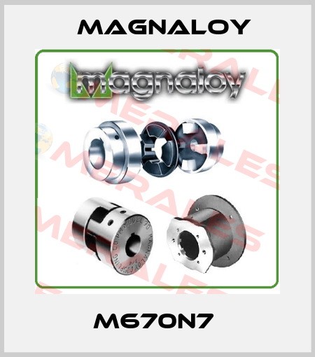 M670N7  Magnaloy