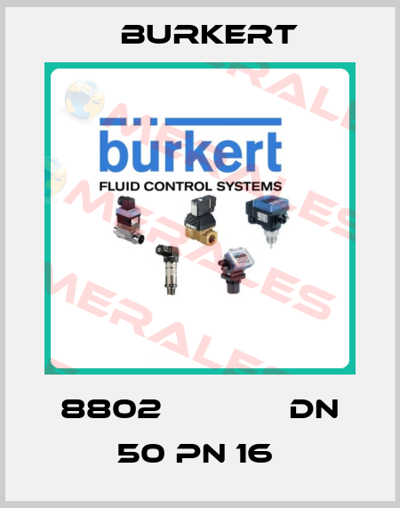 8802             DN 50 PN 16  Burkert
