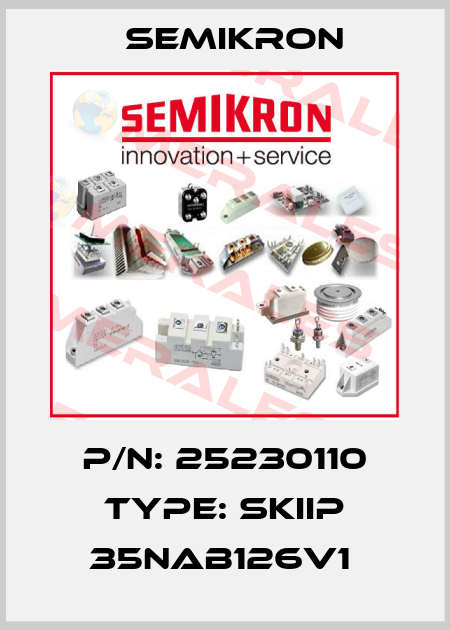P/N: 25230110 Type: SKiiP 35NAB126V1  Semikron