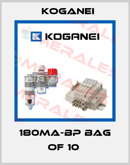 180MA-BP BAG OF 10  Koganei