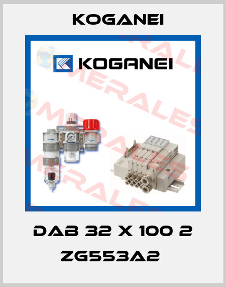 DAB 32 X 100 2 ZG553A2  Koganei