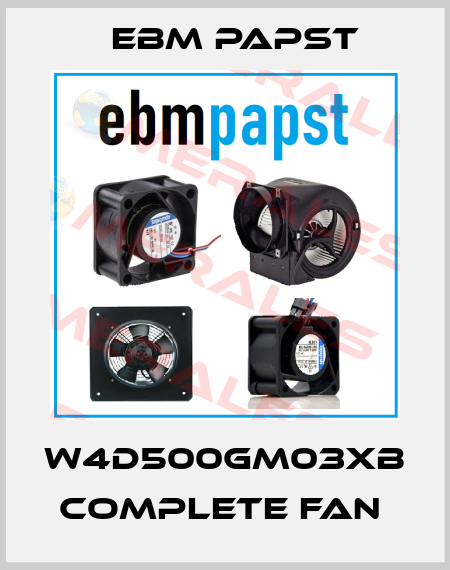 W4D500GM03Xb Complete Fan  EBM Papst